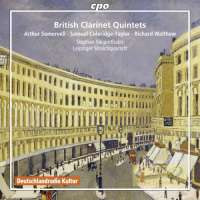 British Clarinet Quintets - Somervell; Coleridge-Taylor; Walthew